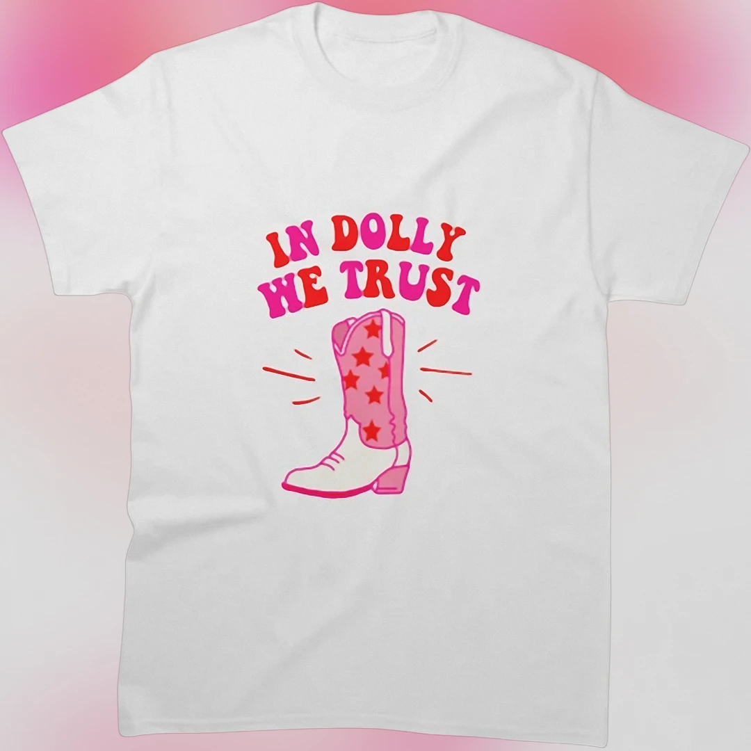 In Dolly We Trust Tee, Retro Pink Cowboy Boot Country Music Graphic T-Shirt