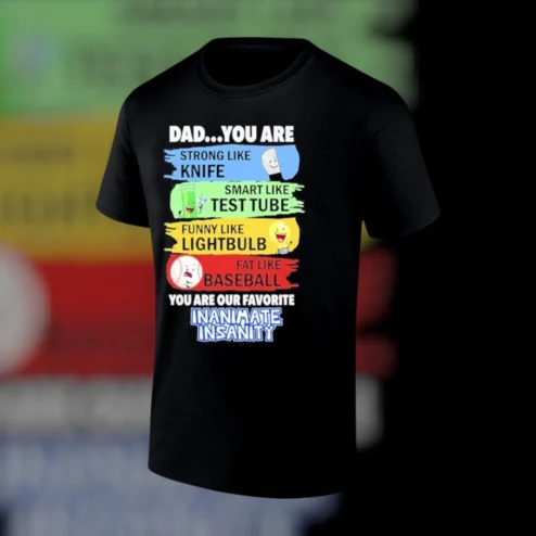 Inanimate Insanity Funny Dad Joke Tee Strong Like Knife Cartoon Gag Gift