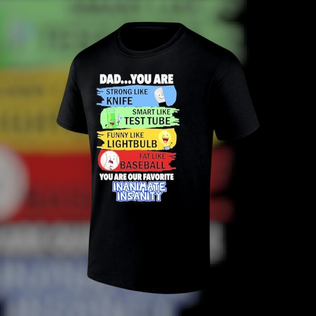 Inanimate Insanity Funny Dad Joke Tee Strong Like Knife Cartoon Gag Gift
