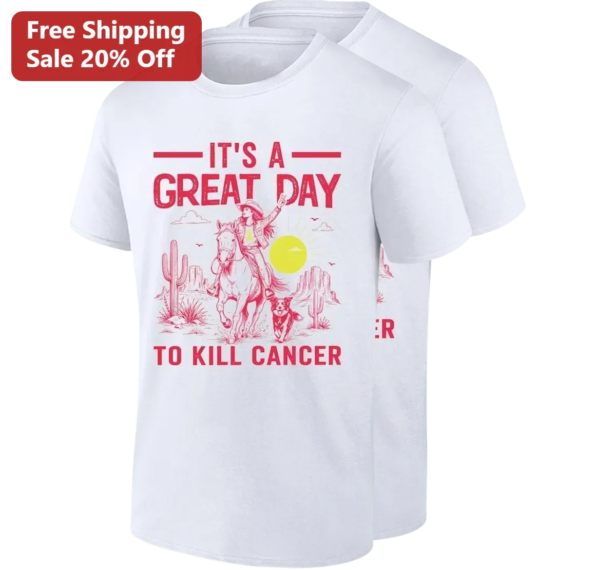 It's a Great Day to Kill Cancer Tee Western Cowgirl Cancer Awareness Shirt Gift for Survivors