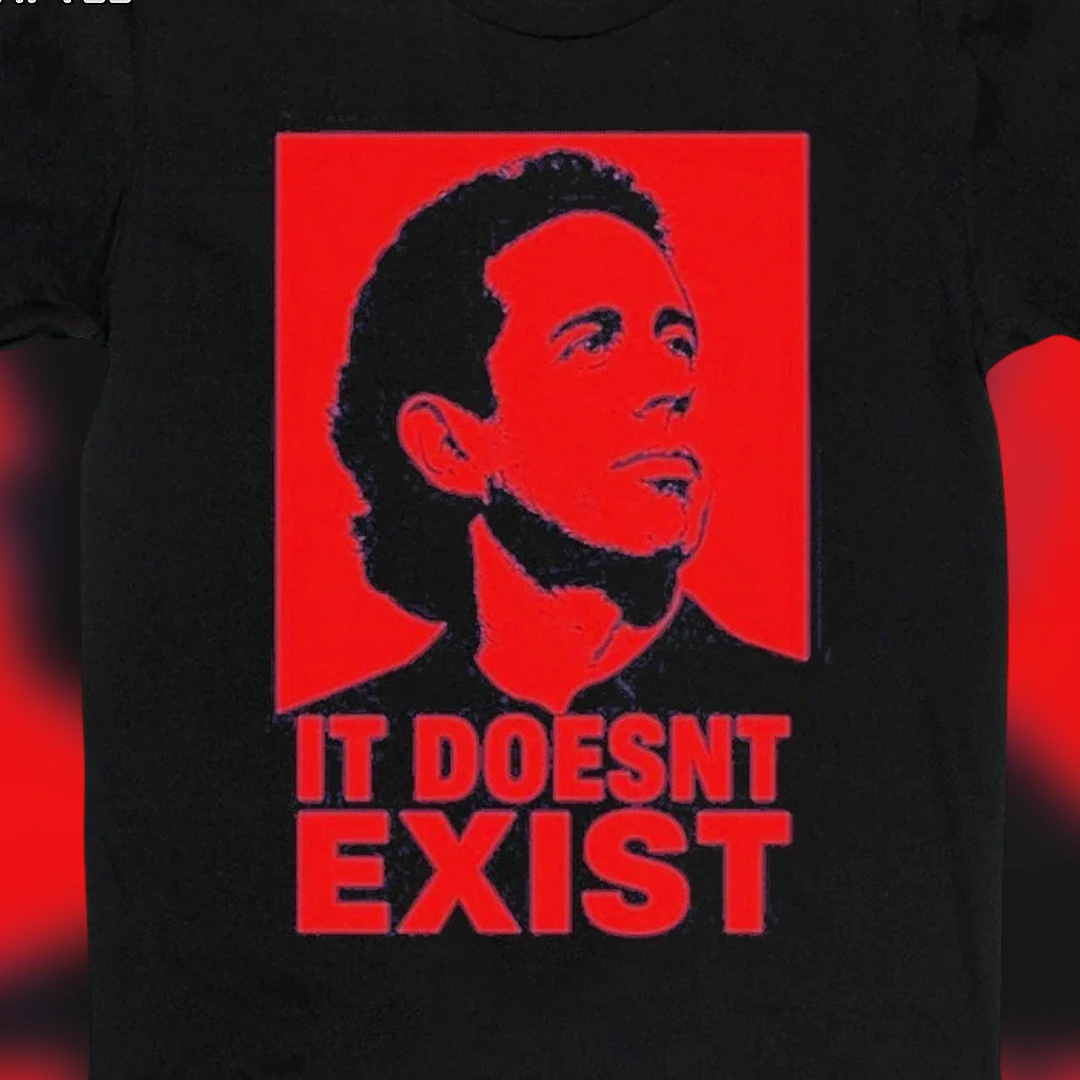 Jerry Seinfeld It Doesn't Exist Graphic Tee, Retro 90s Sitcom Comedy Pop Art T-Shirt
