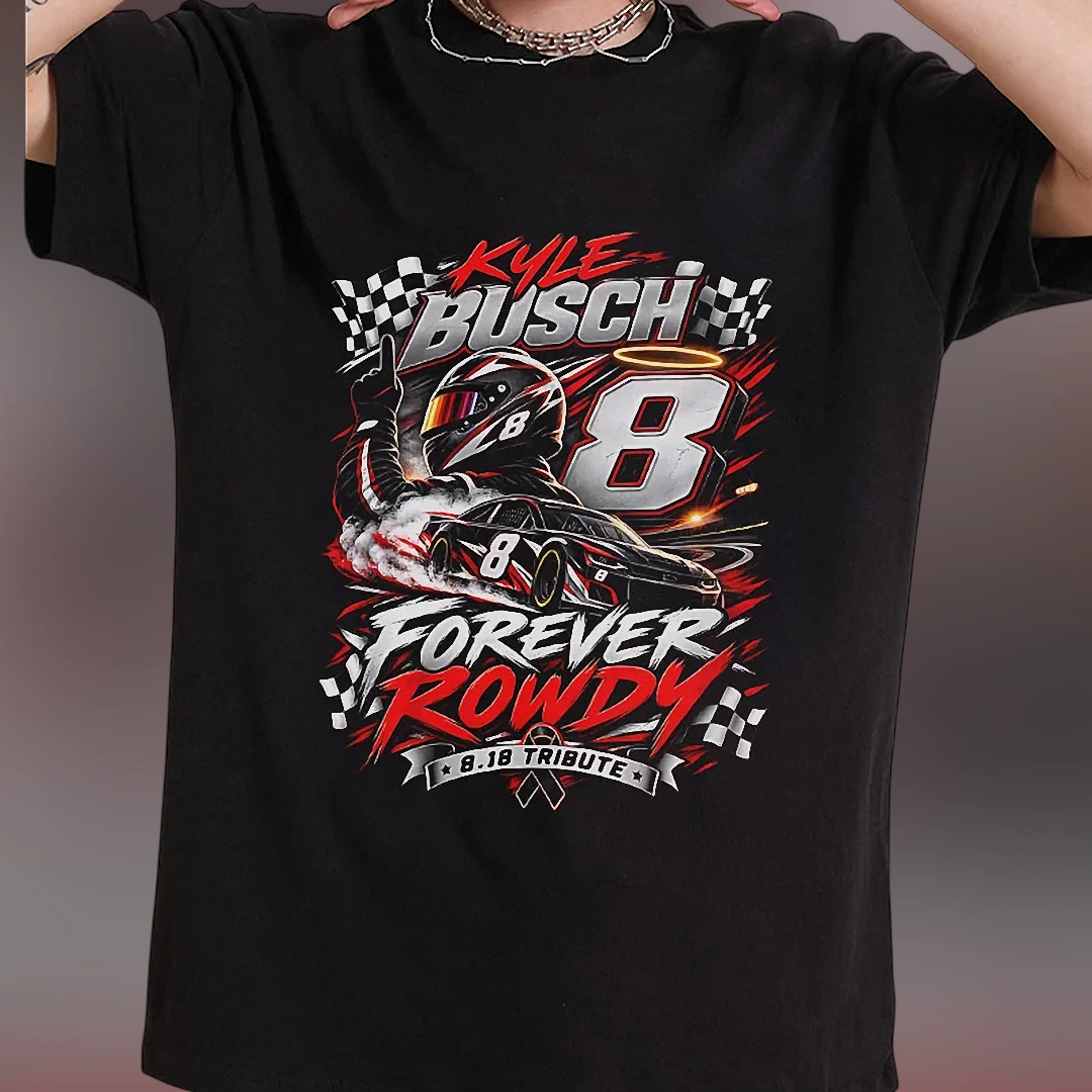Kyle Busch Forever Rowdy 8.18 Tribute Tee, Racing Fan Graphic Shirt