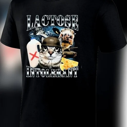Lactose Intolerant Funny Cat Meme Tee, Sarcastic Dairy Free Humor Graphic Shirt Gag Gift