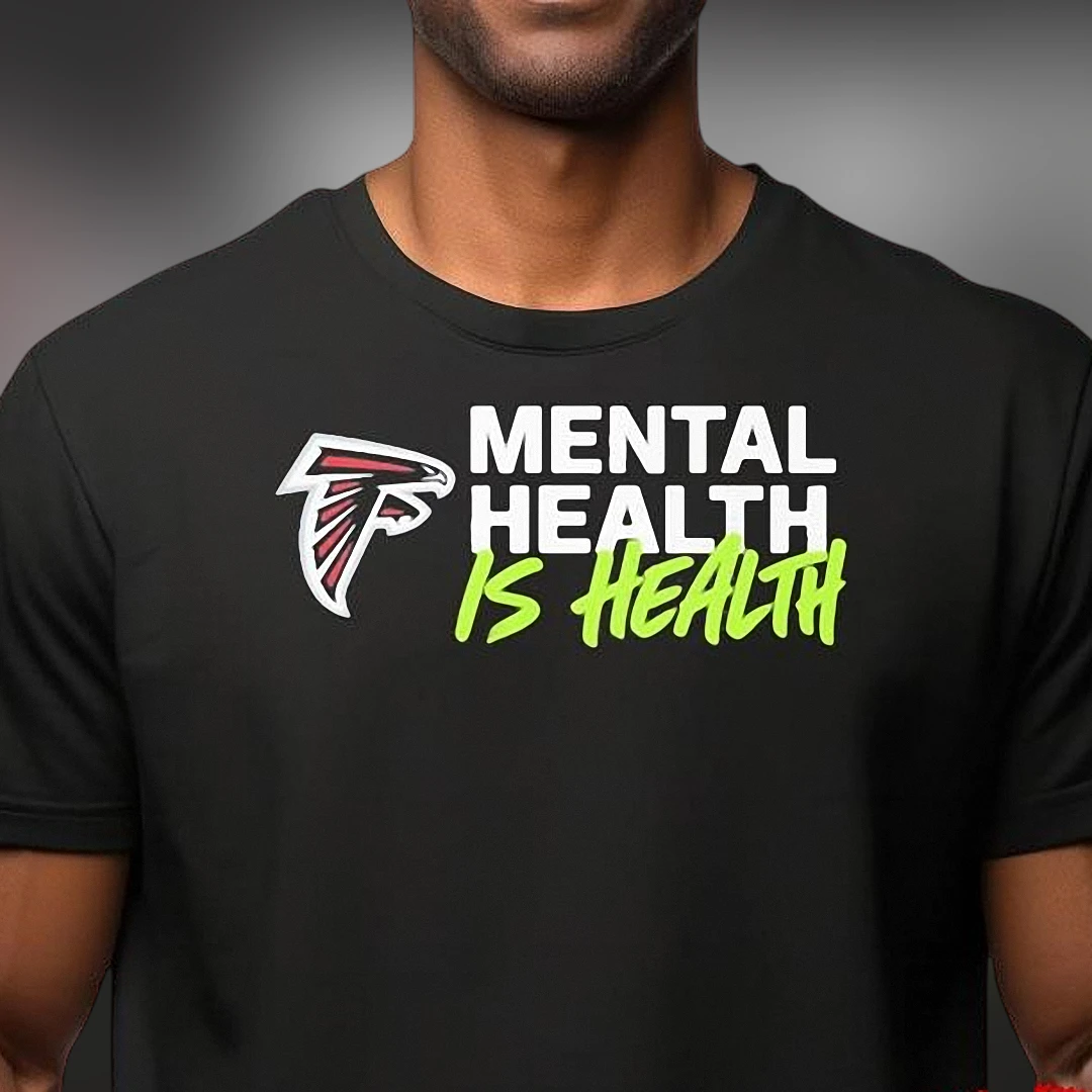 Mental Health Is Health Atlanta Falcons Football Tee, Mental Health Awareness Graphic Shirt