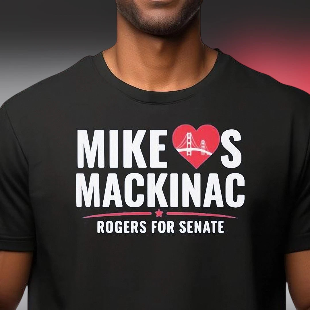 Mike Mackinac Rogers For Senate Tee Michigan Campaign Political Graphic T-Shirt