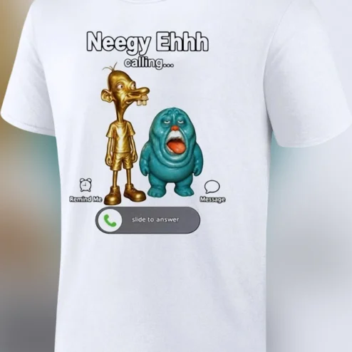 Neegy Ehhh Calling Funny Meme Tee Absurd Surreal Humor Graphic Shirt