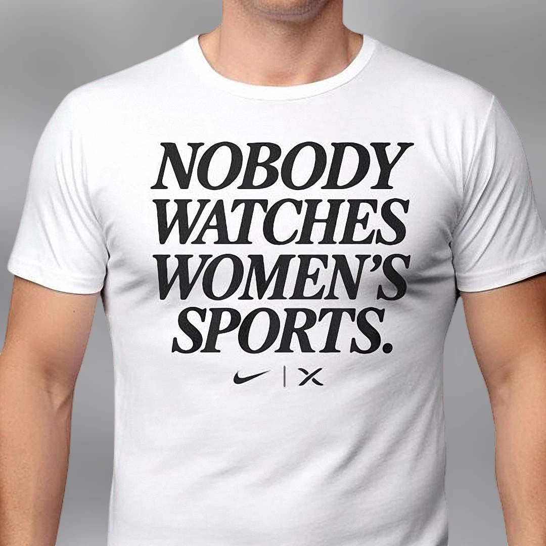 Nobody Watches Women's Sports Graphic Tee Funny Sarcastic Statement Shirt for Sports Fans