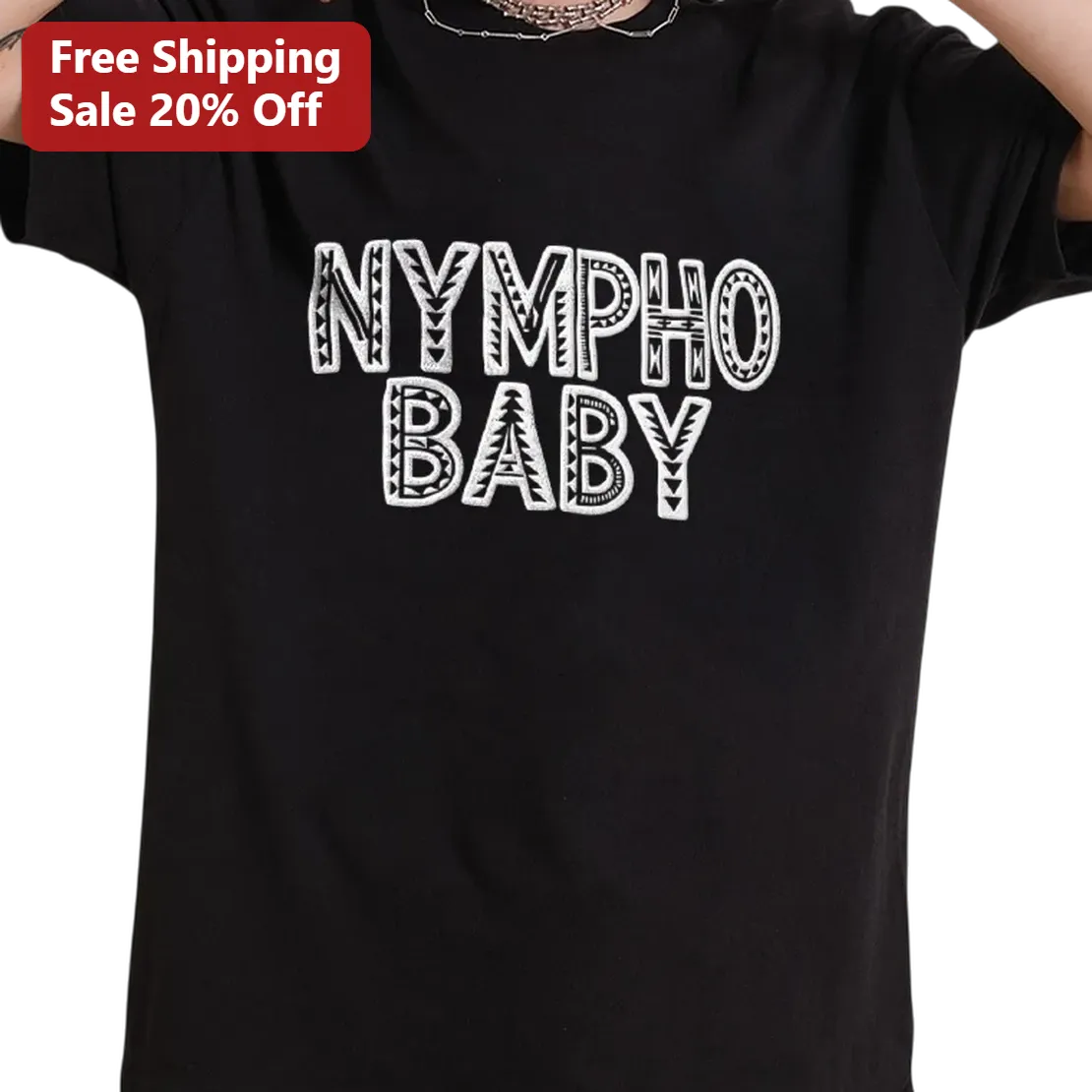 Nympho Baby Tee Edgy Y2K Tribal Print Streetwear Graphic Tee Bold Typography Statement Shirt Gift for Her