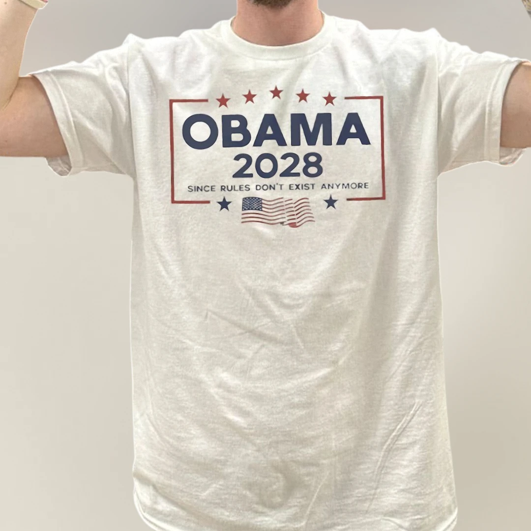 Obama 2028 Since Rules Don't Exist Anymore Tee Funny Political Parody Campaign Graphic T-Shirt