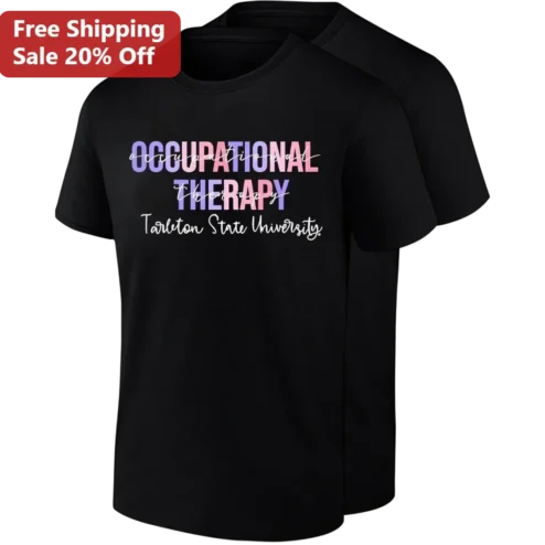 Occupational Therapy Tarleton State University Tee, OT Major Student Gift for Texan College Graduates
