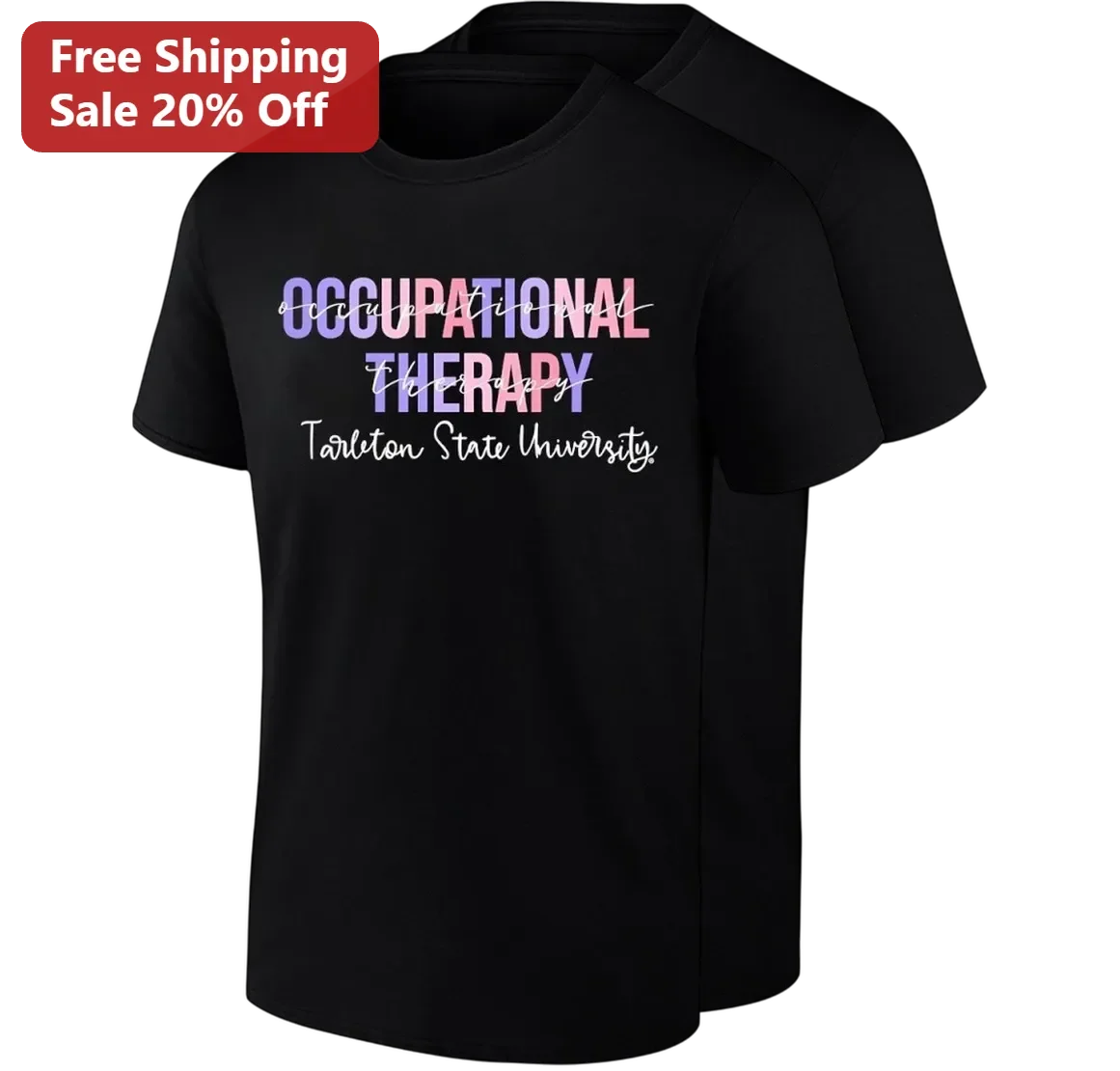 Occupational Therapy Tarleton State University Tee, OT Major Student Gift for Texan College Graduates