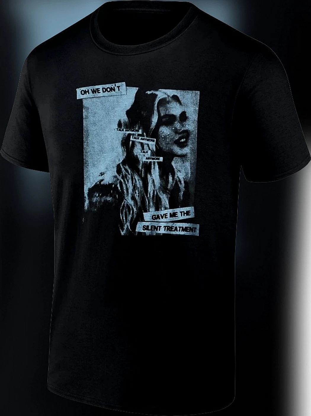 Oh We Don't Talk Anymore Silent Treatment Tee Grunge Breakup Humor Sarcastic Graphic T-Shirt
