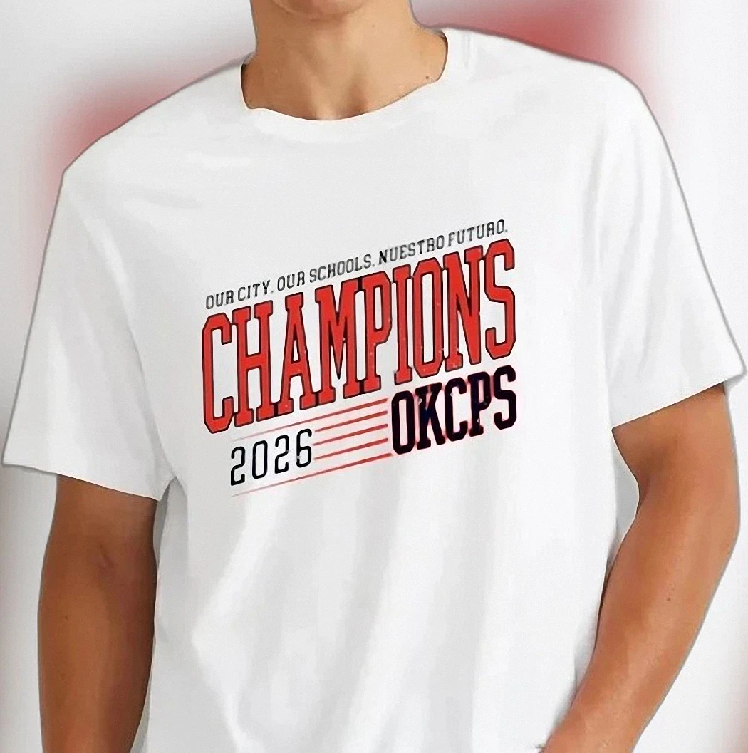 OKCPS Champions 2026 Our City Our Schools Nuestro Futuro Tee, Oklahoma City Public Schools Spiritwear Shirt