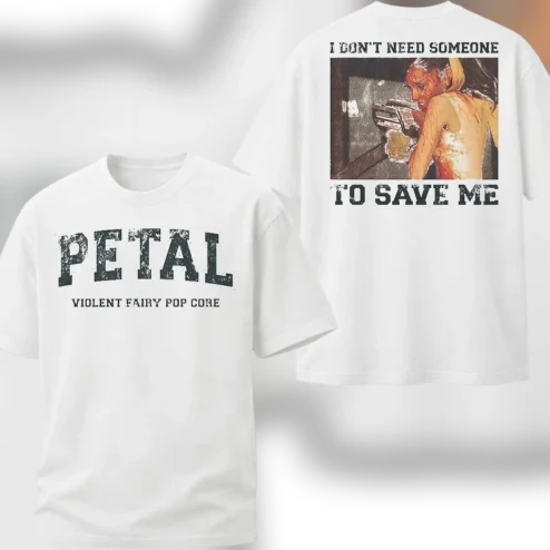 Petal Violent Fairy Pop Core Tee I Don't Need Someone to Save Me Soft Grunge Aesthetic 2-Sided Graphic Tee