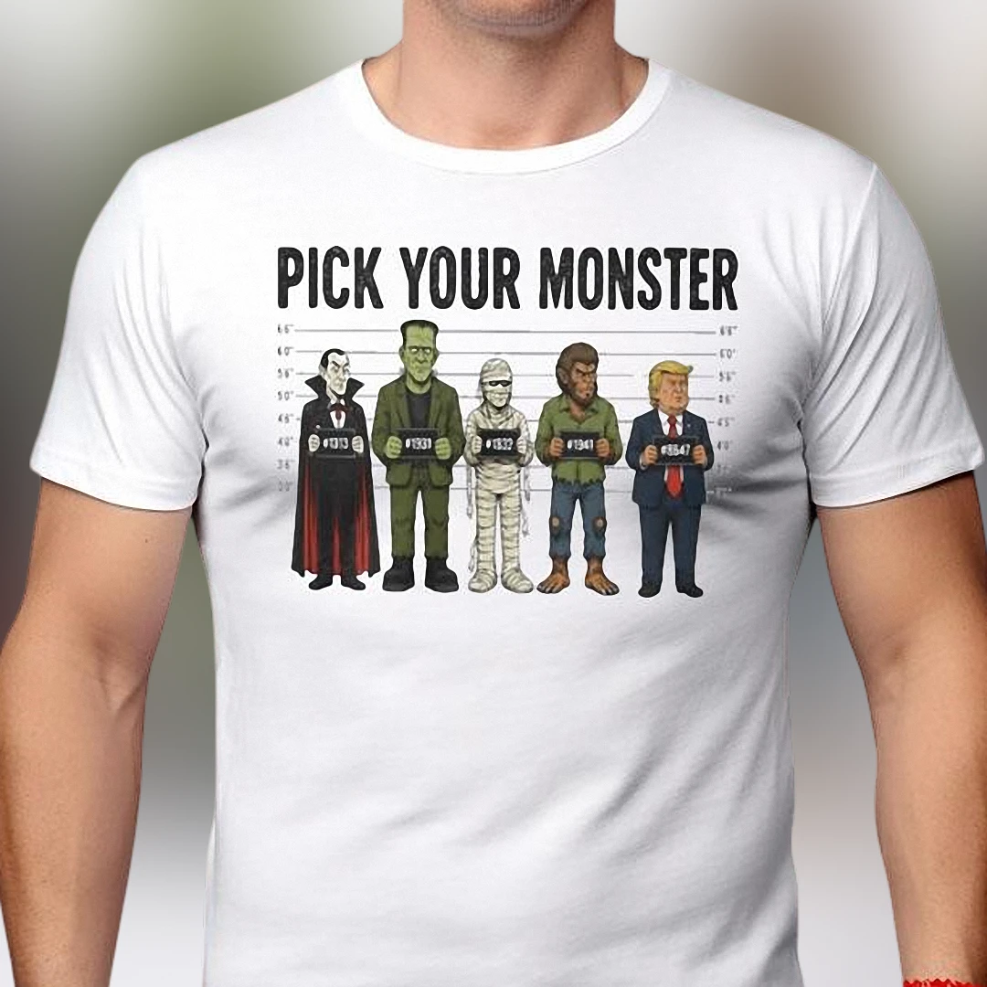 Pick Your Monster Tee, Funny Donald Trump and Halloween Monsters Lineup Graphic T-Shirt