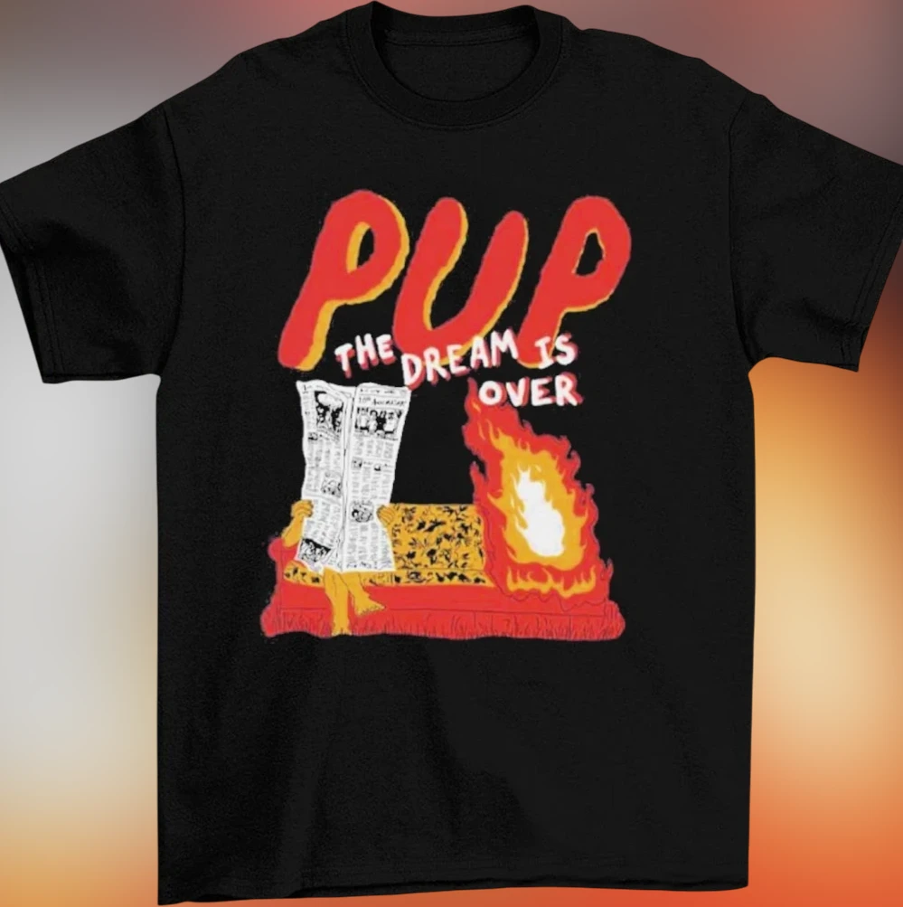PUP The Dream Is Over Tee Punk Rock Band Graphic Shirt