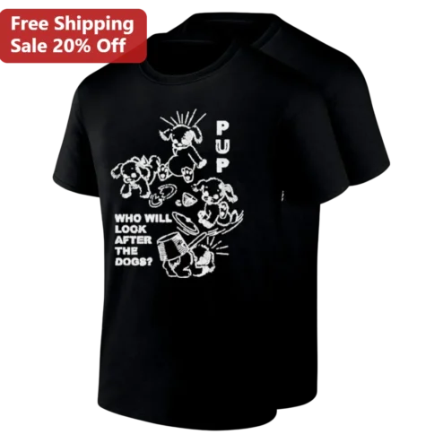 PUP Who Will Look After The Dogs Tee, Punk Rock Band Album Graphic Shirt Gift for Fans and Dog Lovers