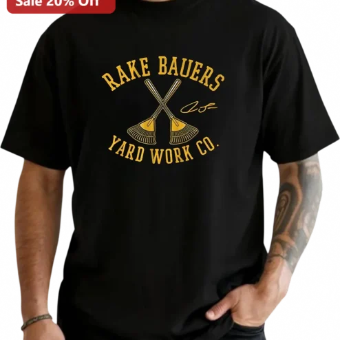 Rake Bauers Yard Work Co. Tee Funny Landscaper Lawn Care Gift for Men and Women