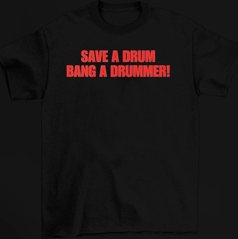 Save A Drum Bang A Drummer Tee Funny Musician Percussion Band Rock Graphic T-Shirt