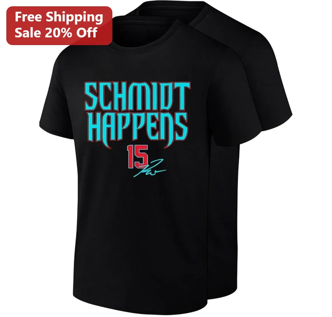 Schmidt Happens 15 Paul Schmidt Signature Tee Gift for Baseball Fans