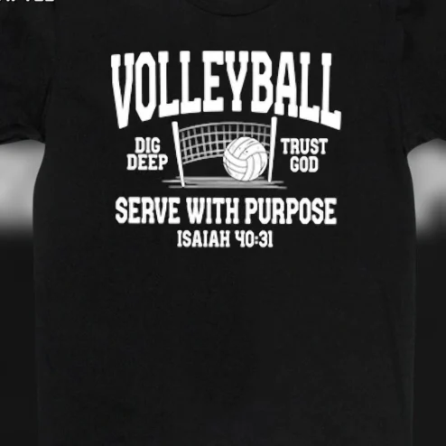 Serve With Purpose Volleyball Tee Christian Athlete Dig Deep Trust God Isaiah 40:31 Faith Sports Shirt