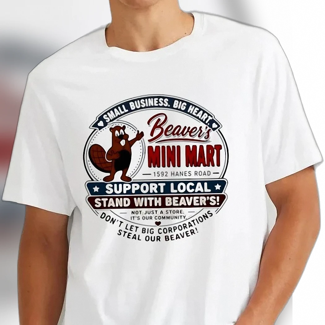 Small Business Big Heart Beaver's Mini Mart Support Local Tee Retro Mascot Community Shirt