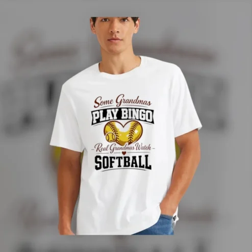 Some Grandmas Play Bingo Real Grandmas Watch Softball Tee Funny Grandma Game Day Gift