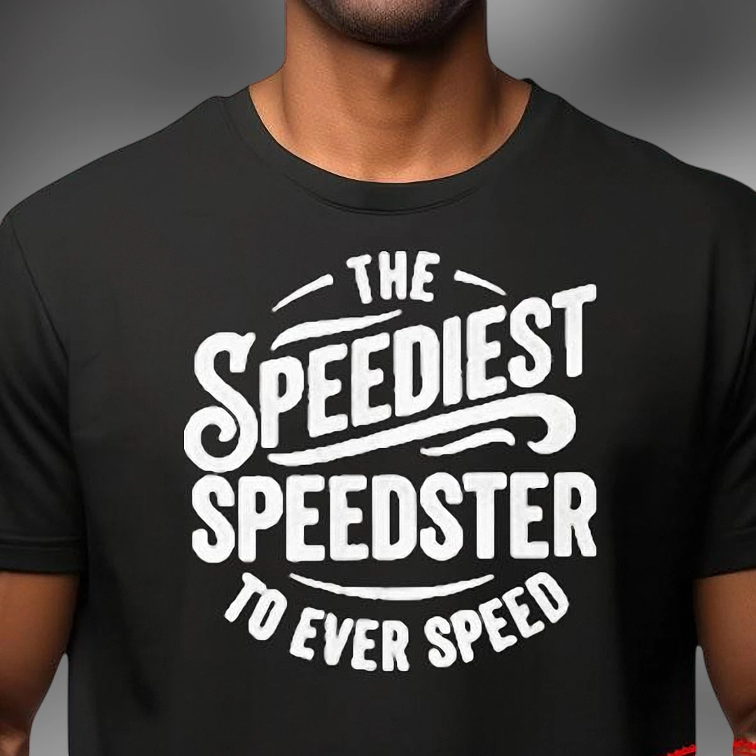 Speediest Speedster To Ever Speed Slogan Tee, Vintage Retro Racing Graphic T-Shirt for Car Enthusiasts and Runners