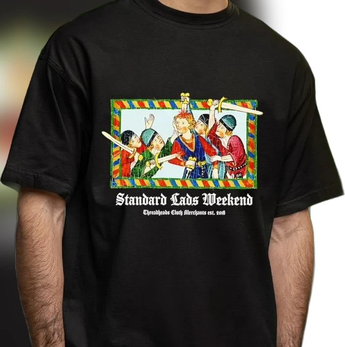 Standard Lads Weekend Medieval Art Graphic Tee, Funny Boys Trip Party Shirt, Humorous History Meme Gift for Him