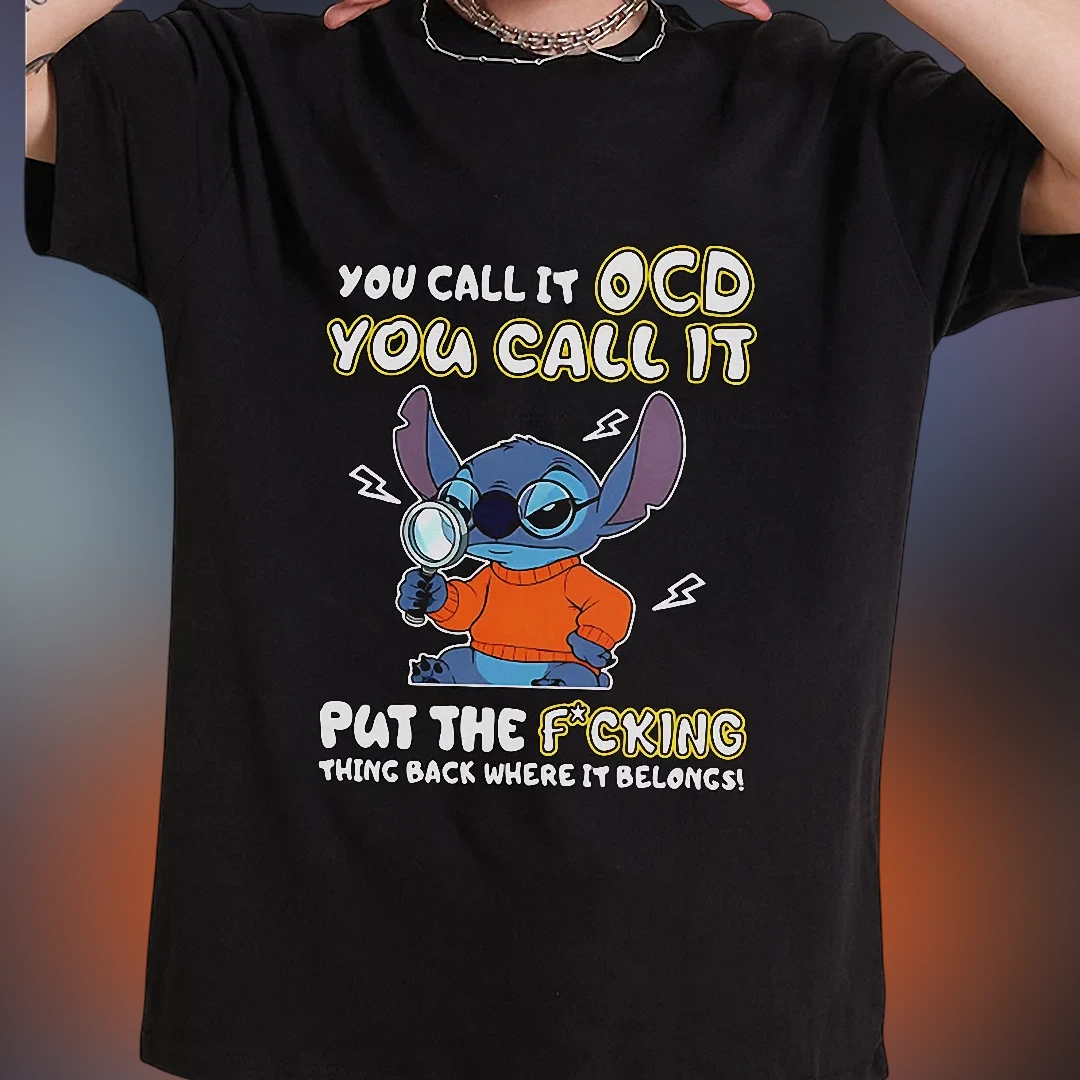 Stitch You Call It OCD Funny Statement Tee, Sarcastic Organization Humor Graphic Shirt for Neat Freaks and Roommates