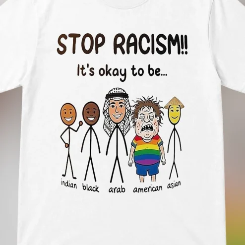 Stop Racism It's Okay To Be Meme Graphic Tee, Funny Satirical Anti-Racism Diversity Cartoon T-Shirt