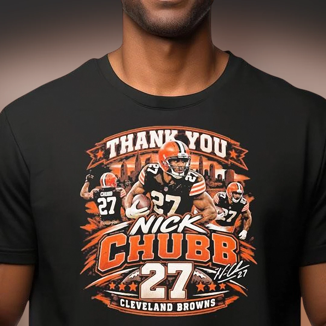 Thank You Nick Chubb 27 Cleveland Browns Tee Vintage Football Fans Gift T-Shirt