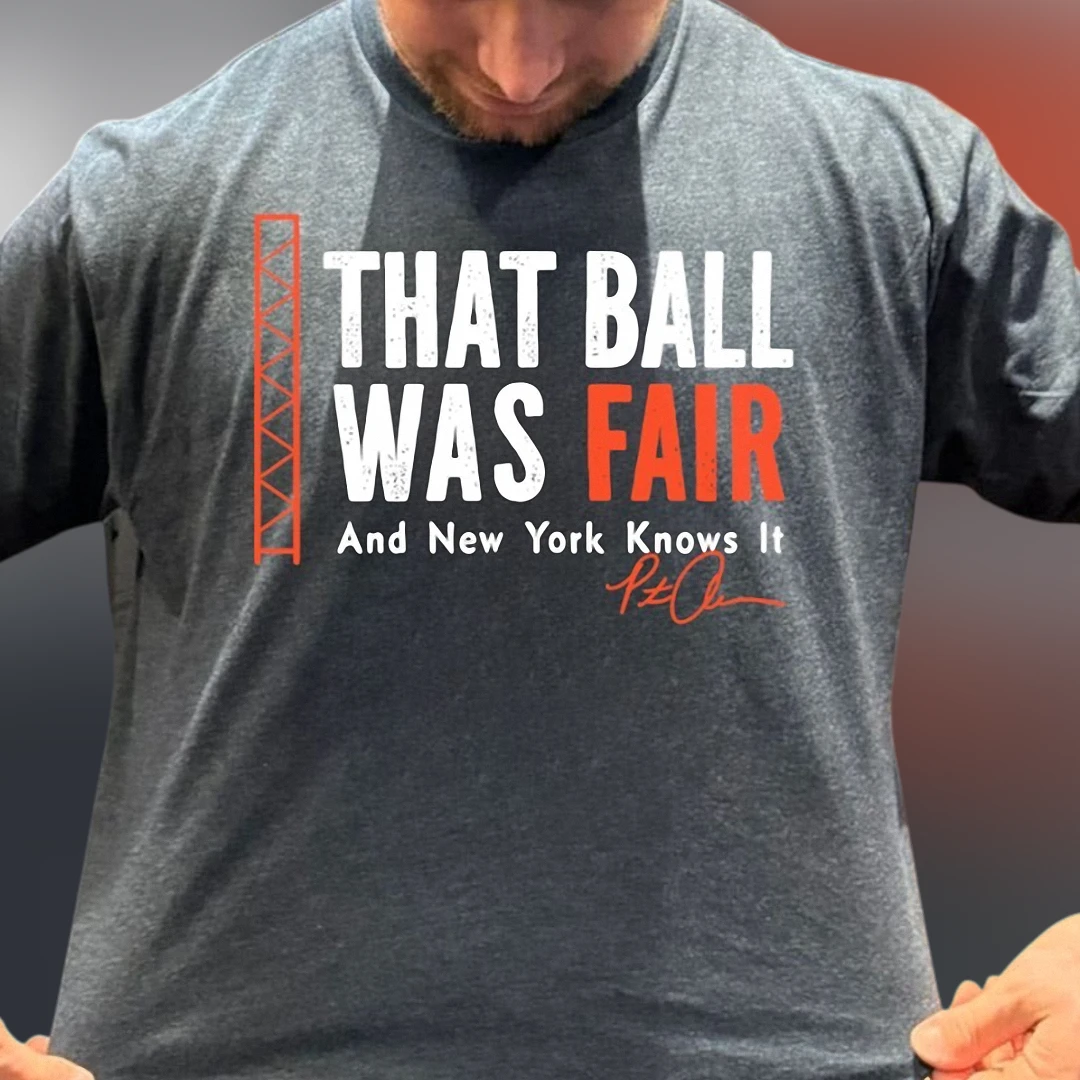 That Ball Was Fair And New York Knows It Tee Funny Baseball Fan Graphic Shirt