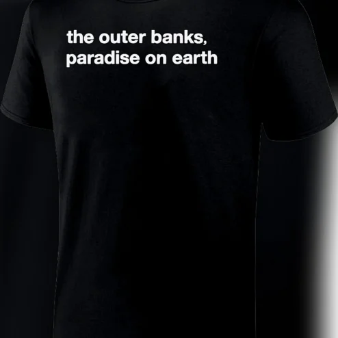 The Outer Banks Paradise On Earth Tee, North Carolina Beach Vacation Graphic T-Shirt, OBX Souvenir Gift