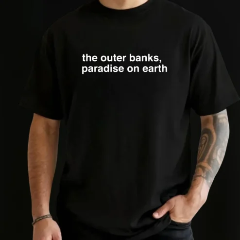 The Outer Banks Paradise on Earth Tee, OBX Beach Vacation Souvenir Shirt, North Carolina Coastal Graphic Tee