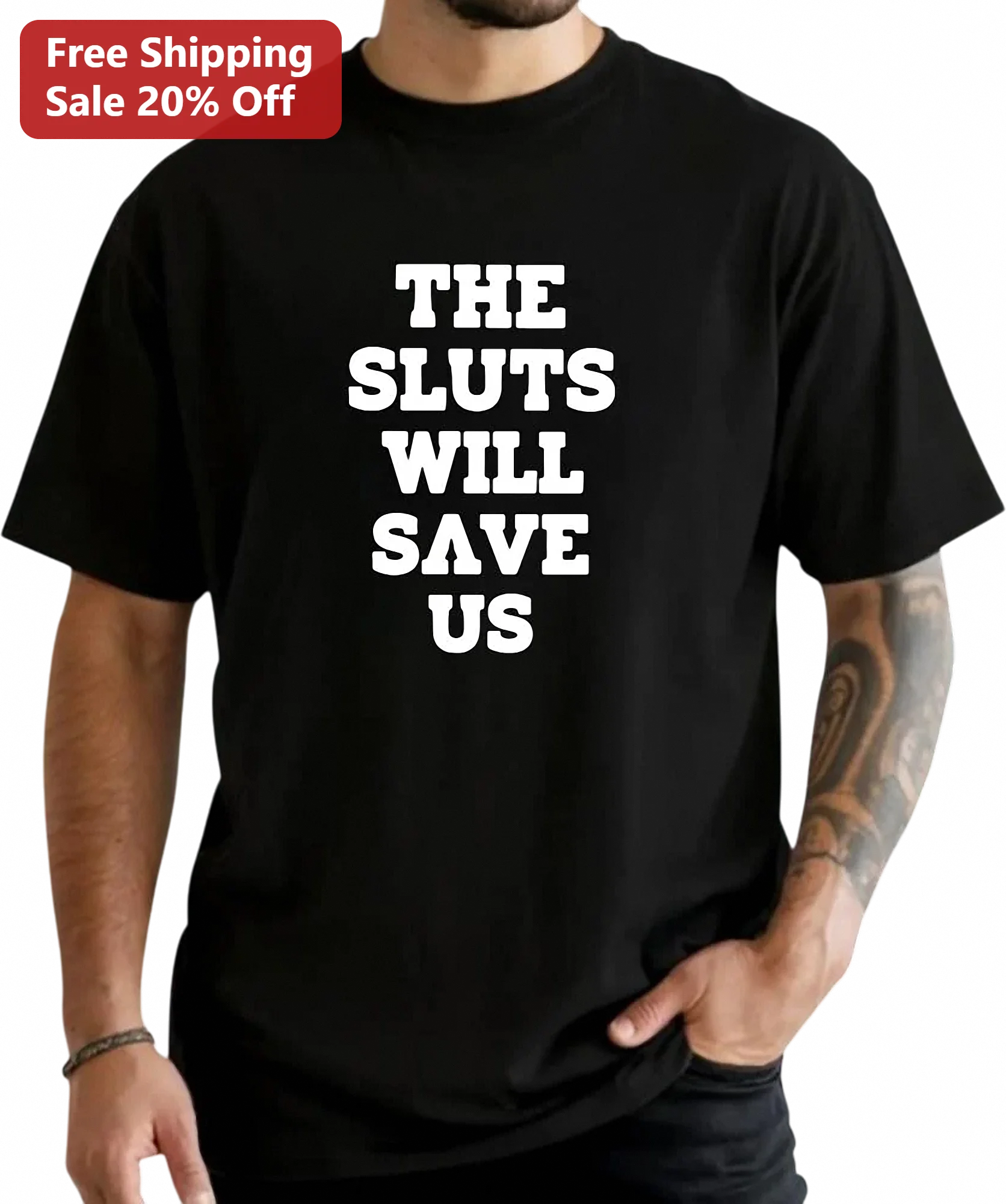 The Sluts Will Save Us Tee, Bold Feminist Protest Statement Shirt, Edgy Slogan Activist Gift for Women