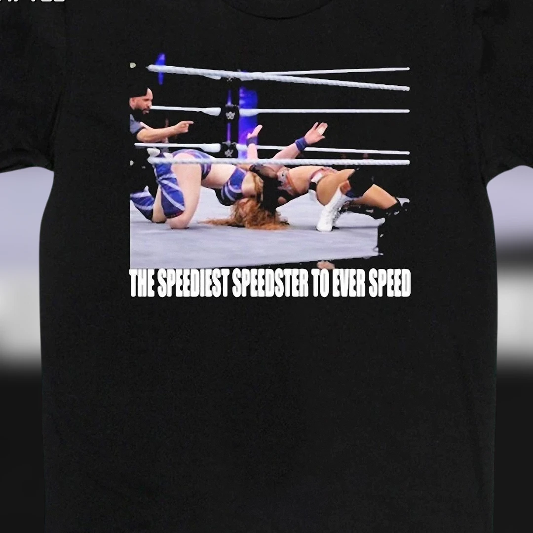 The Speediest Speedster To Ever Speed Becky Lynch Tee Funny Pro Wrestling Meme Graphic Shirt