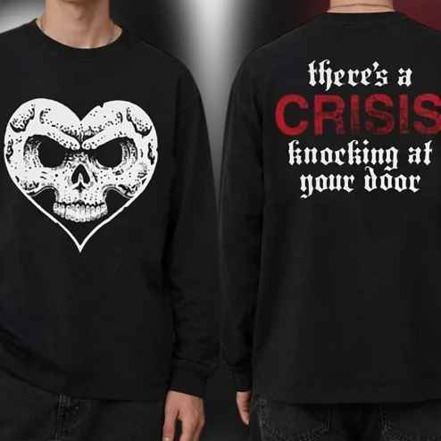 There's A Crisis Knocking At Your Door Skull Heart Tee, Gothic Emo Post-Hardcore Graphic Long Sleeve Shirt
