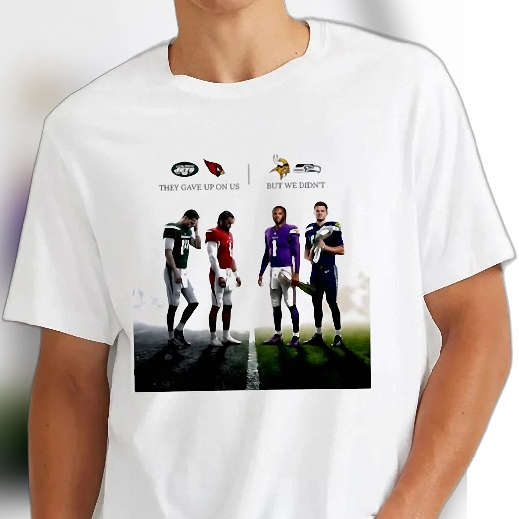 They Gave Up On Us But We Didn't Football Comeback Tee Motivational Sports Fan Shirt