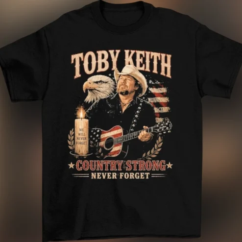 Toby Keith Country Strong Memorial Tee, We Will Never Forget Patriotic Country Music Graphic T-Shirt