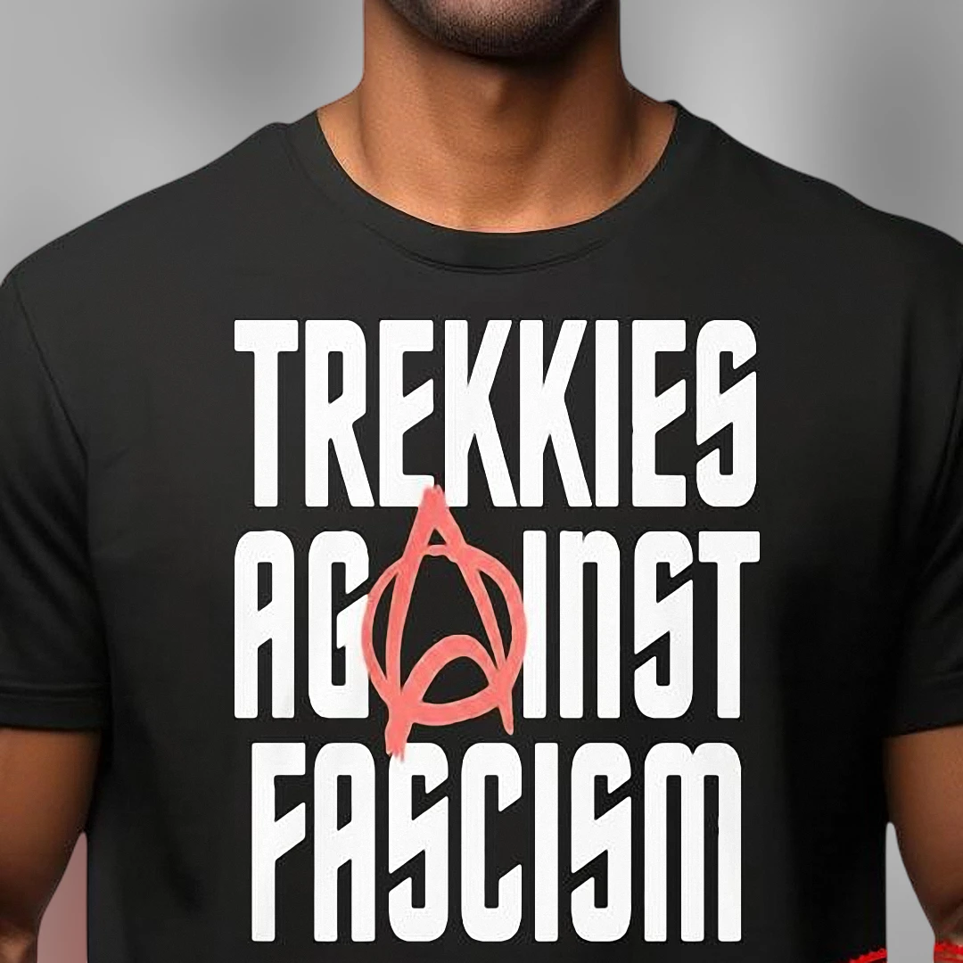 Trekkies Against Fascism Tee Sci Fi Political Statement Graphic T-Shirt for Men and Women