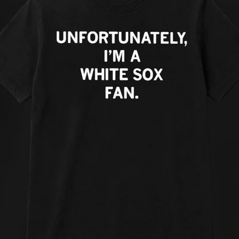 Unfortunately I'm A White Sox Fan Tee, Funny Sarcastic Chicago Baseball Graphic Shirt, South Side Fan Humor Game Day Gift