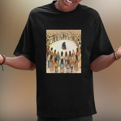 We Stand With You Solidarity Tee, Disability Support and Community Unity Statement Graphic T-Shirt