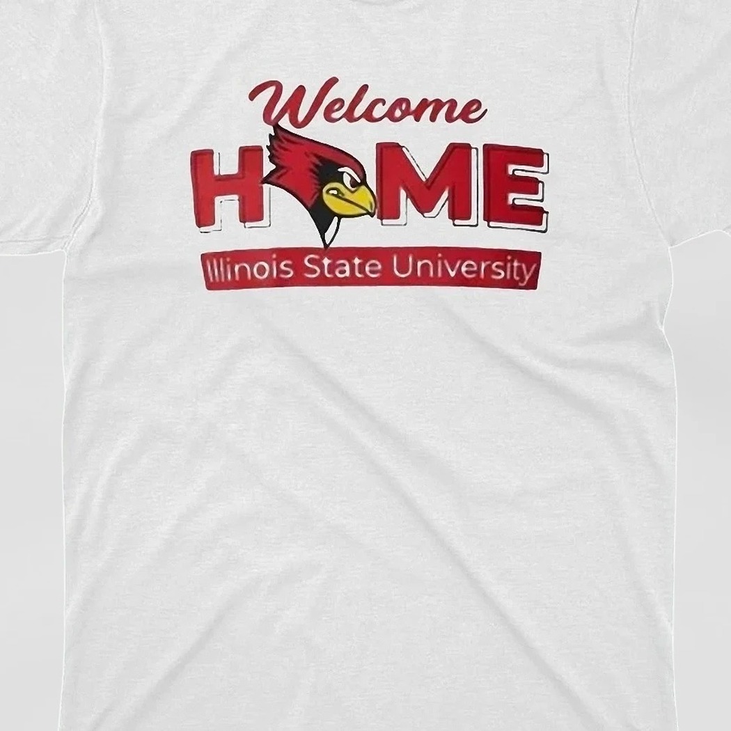 Welcome Home Illinois State University Redbirds Tee, Back to Campus Move-In Gift Graphic Shirt