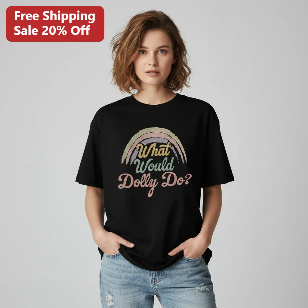 What Would Dolly Do Retro Rainbow Graphic Tee, Dolly Parton Country Music Fan Gift