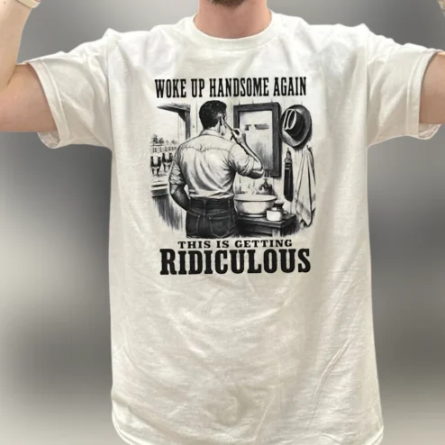 Woke Up Handsome Again This Is Getting Ridiculous Tee Vintage Shaving Graphic T-Shirt for Men