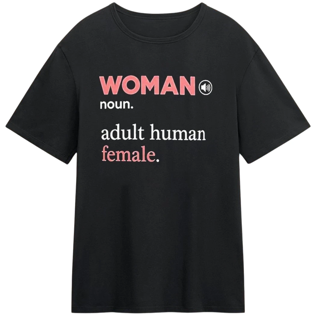 Woman Noun Adult Human Female Tee Dictionary Definition Graphic T-Shirt