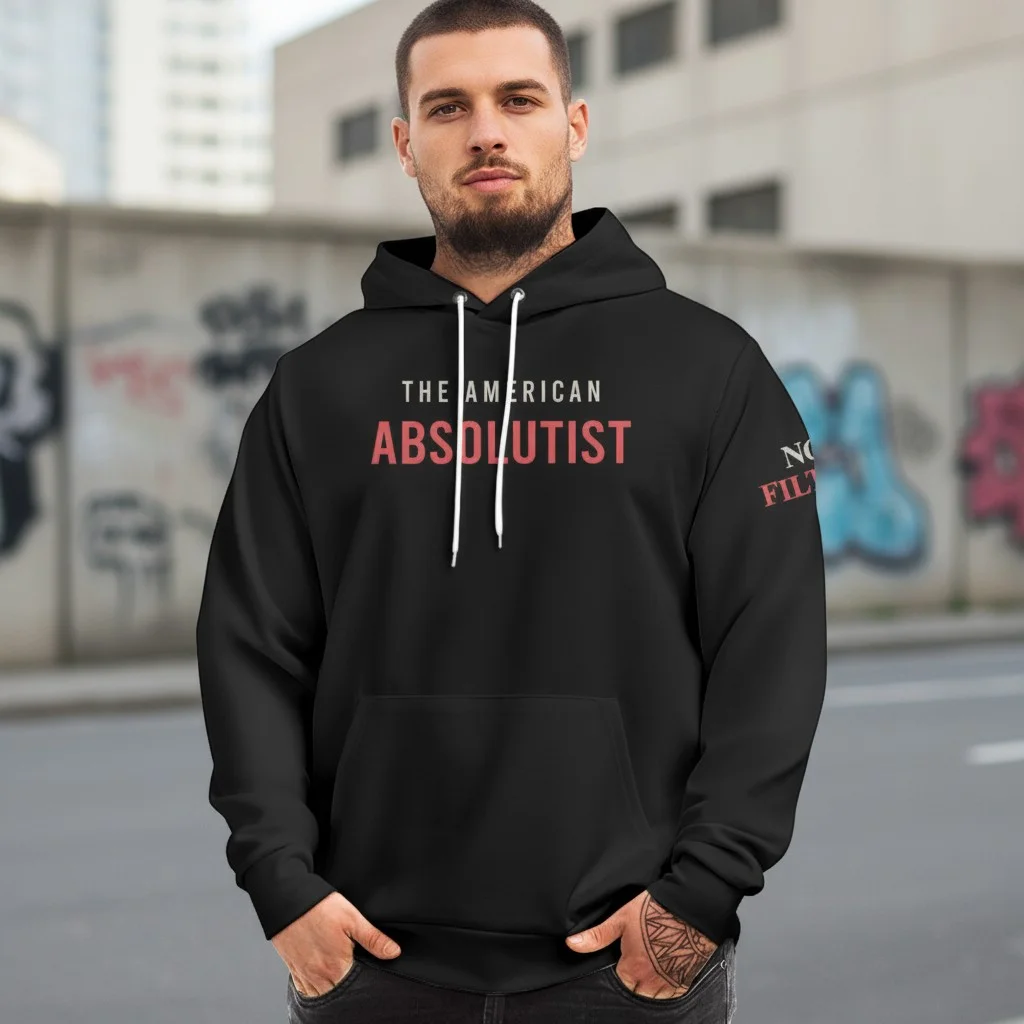 American Absolutist No Filter Hoodie Bold Statement Graphic