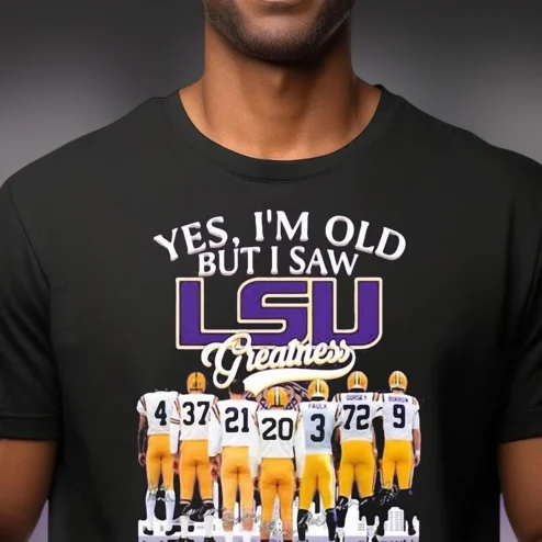 Yes I'm Old But I Saw LSU Greatness Tee Vintage College Football Fan Shirt