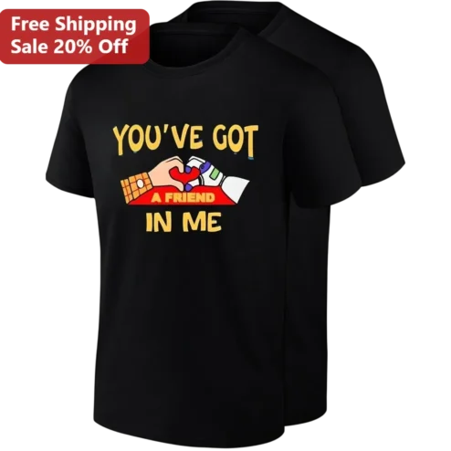 You've Got a Friend in Me Tee Woody and Buzz Lightyear Heart Hands Toy Story Friendship Gift for Disney Fans and Best Friends